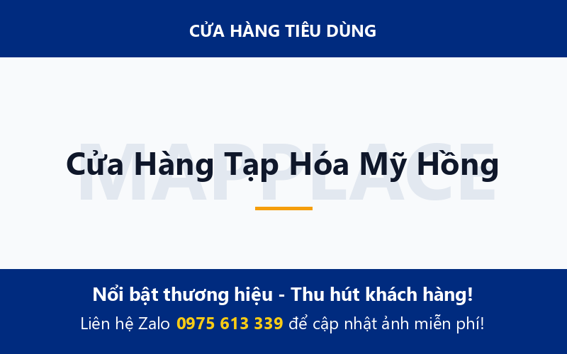 Cửa Hàng Tạp Hóa Mỹ Hồng