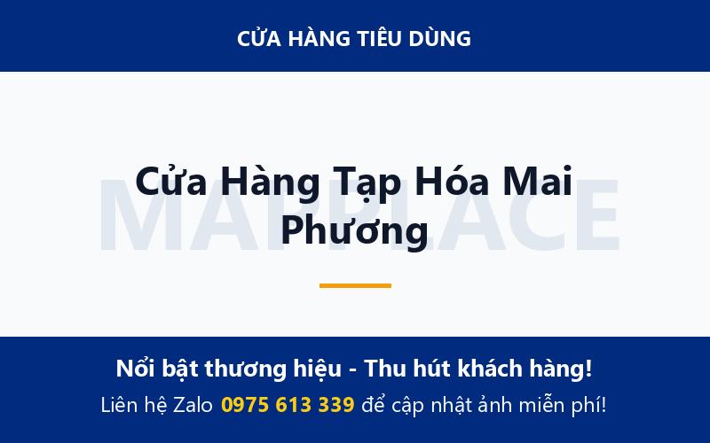 Cửa Hàng Tạp Hóa Mai Phương