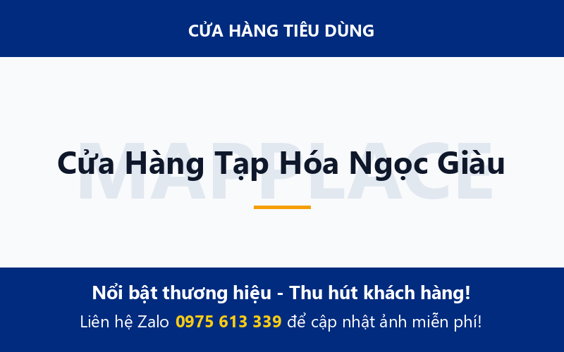 Cửa Hàng Tạp Hóa Ngọc Giàu