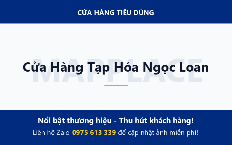 Cửa Hàng Tạp Hóa Ngọc Loan