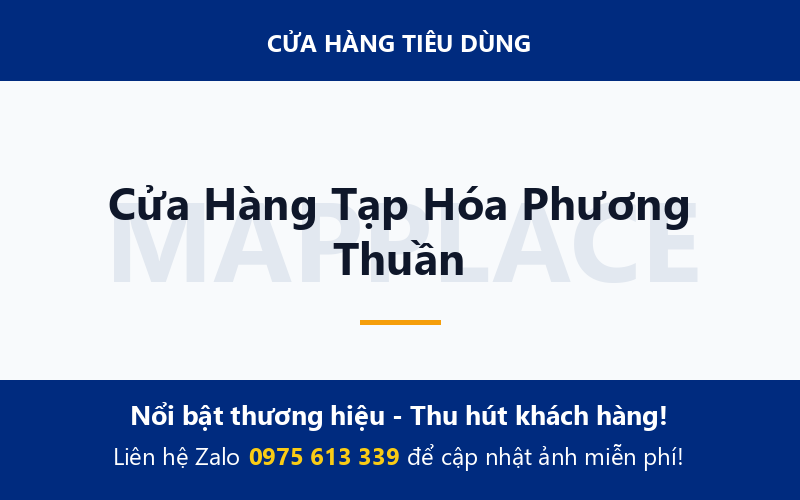 Cửa Hàng Tạp Hóa Phương Thuần