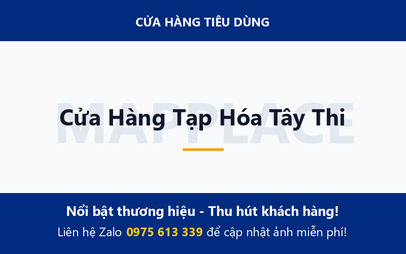 Cửa Hàng Tạp Hóa Tây Thi