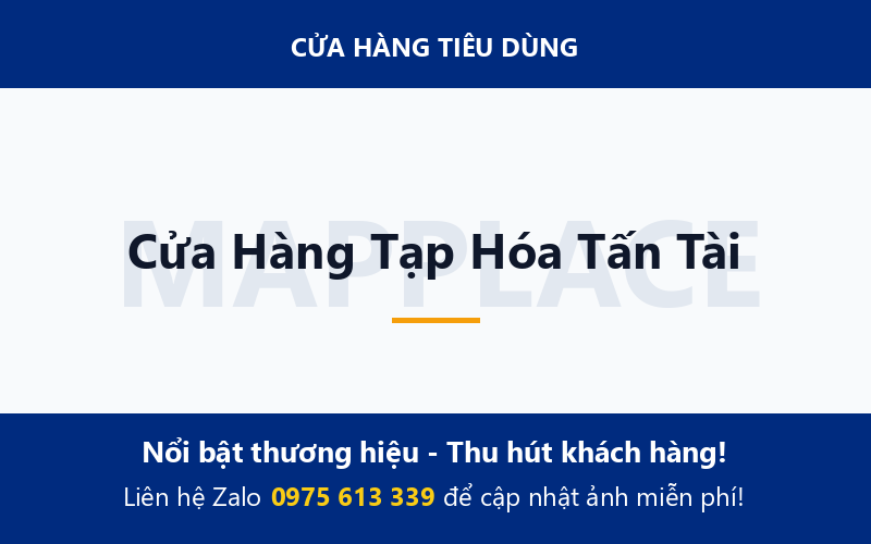 Cửa Hàng Tạp Hóa Tấn Tài