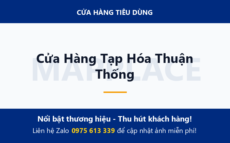 Cửa Hàng Tạp Hóa Thuận Thống