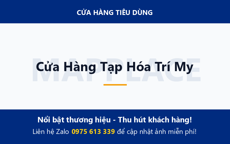 Cửa Hàng Tạp Hóa Trí My