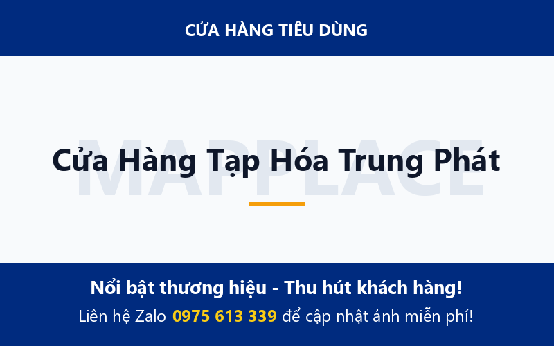 Cửa Hàng Tạp Hóa Trung Phát