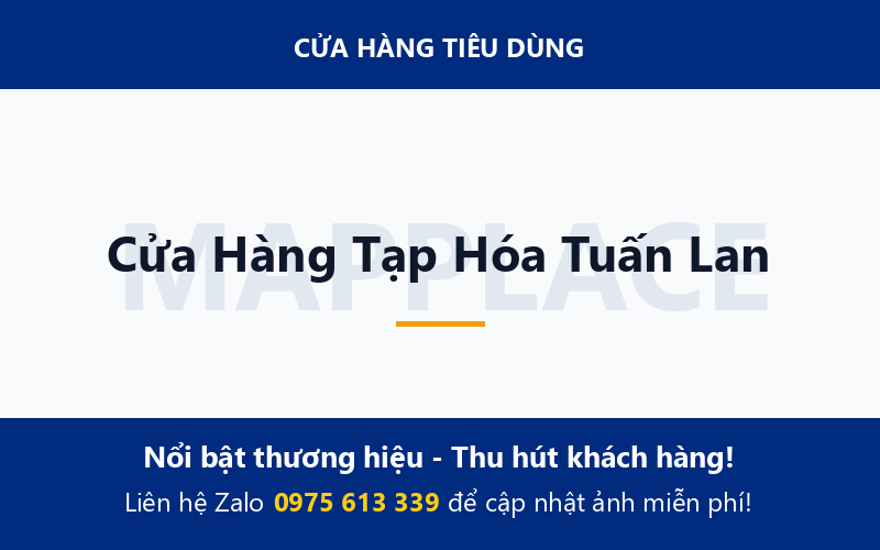 Cửa Hàng Tạp Hóa Tuấn Lan