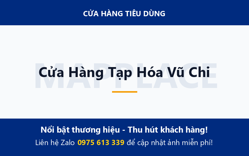 Cửa Hàng Tạp Hóa Vũ Chi