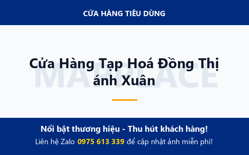 Cửa Hàng Tạp Hoá Đồng Thị ánh Xuân