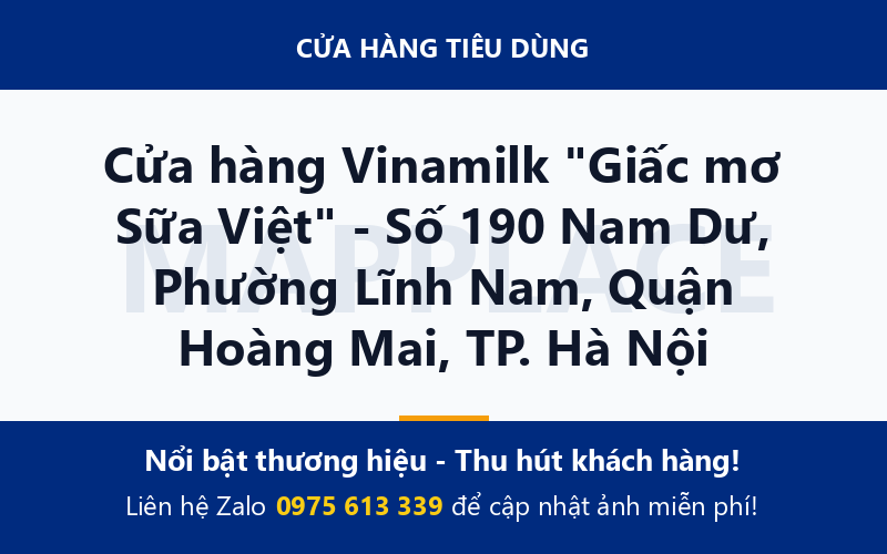 Cửa hàng Vinamilk "Giấc mơ Sữa Việt" - Số 190 Nam Dư, Phường Lĩnh Nam, Quận Hoàng Mai, TP. Hà Nội