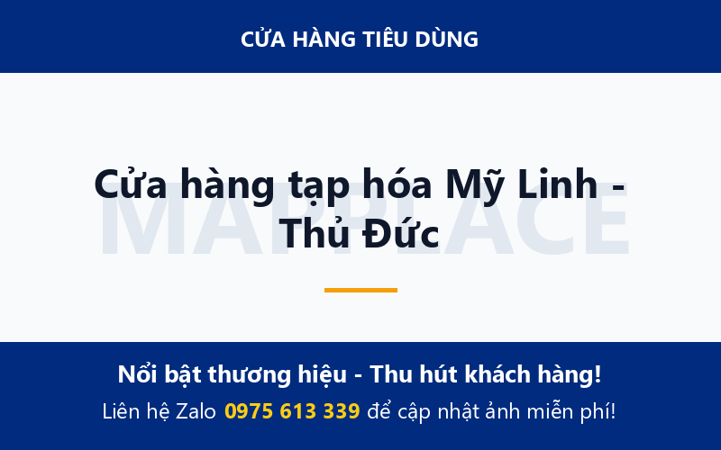 Cửa hàng tạp hóa Mỹ Linh - Thủ Đức