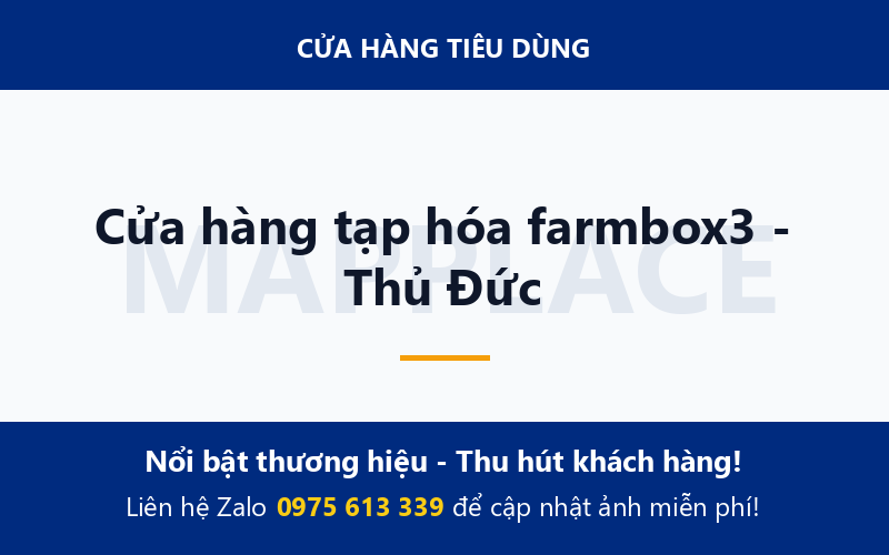 Cửa hàng tạp hóa farmbox3 - Thủ Đức
