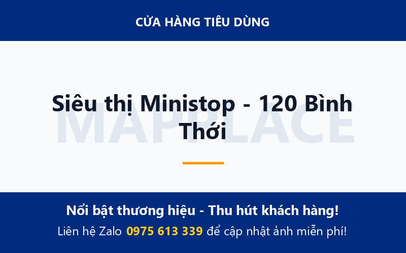 Siêu thị Ministop - 120 Bình Thới