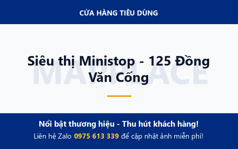 Siêu thị Ministop - 125 Đồng Văn Cống