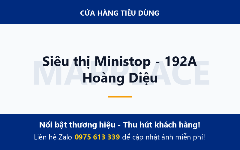 Siêu thị Ministop - 192A Hoàng Diệu