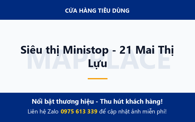 Siêu thị Ministop - 21 Mai Thị Lựu