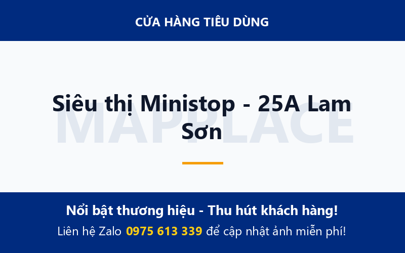Siêu thị Ministop - 25A Lam Sơn