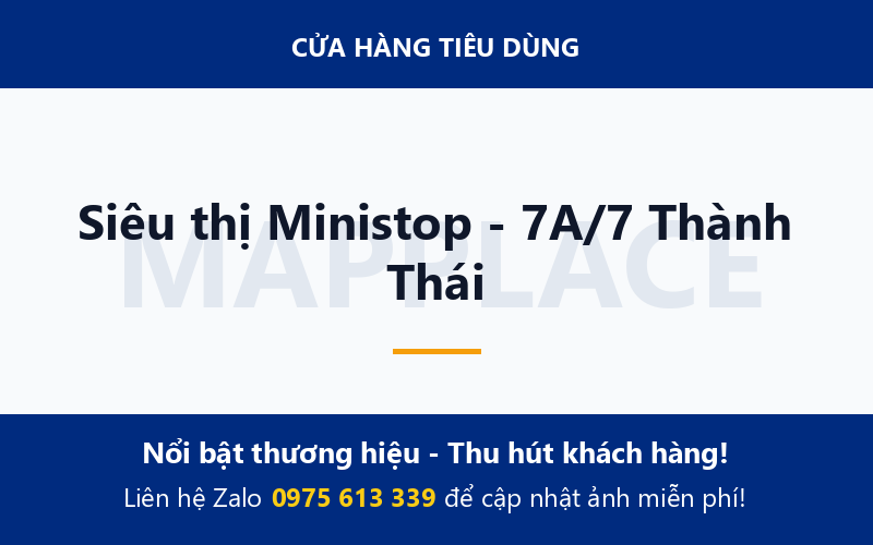 Siêu thị Ministop - 7A/7 Thành Thái