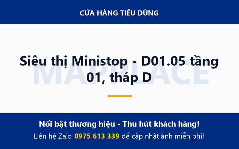 Siêu thị Ministop - D01.05 tầng 01, tháp D