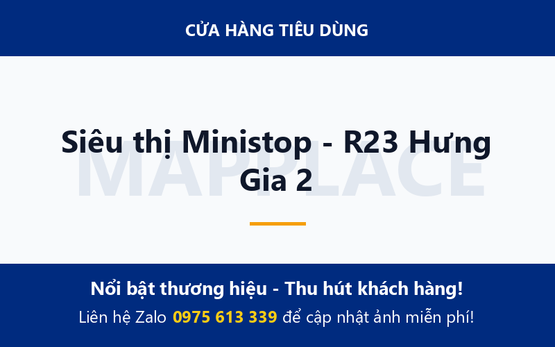 Siêu thị Ministop - R23 Hưng Gia 2