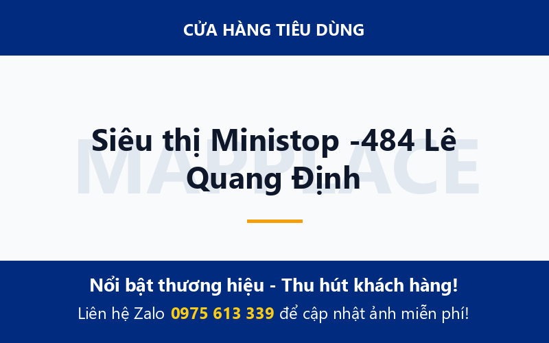 Siêu thị Ministop -484 Lê Quang Định