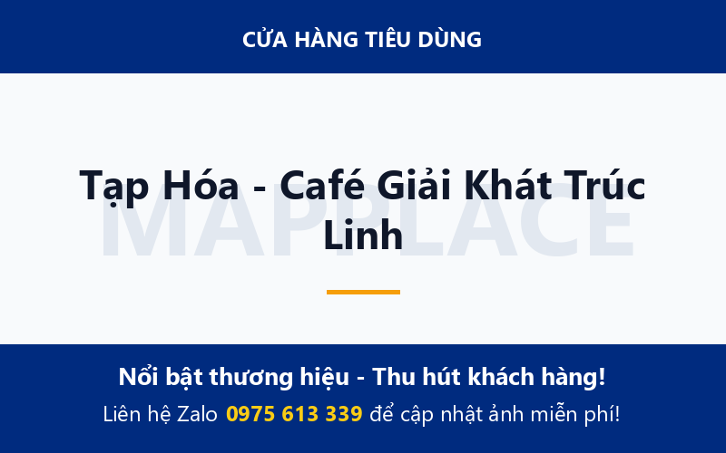 Tạp Hóa - Café Giải Khát Trúc Linh