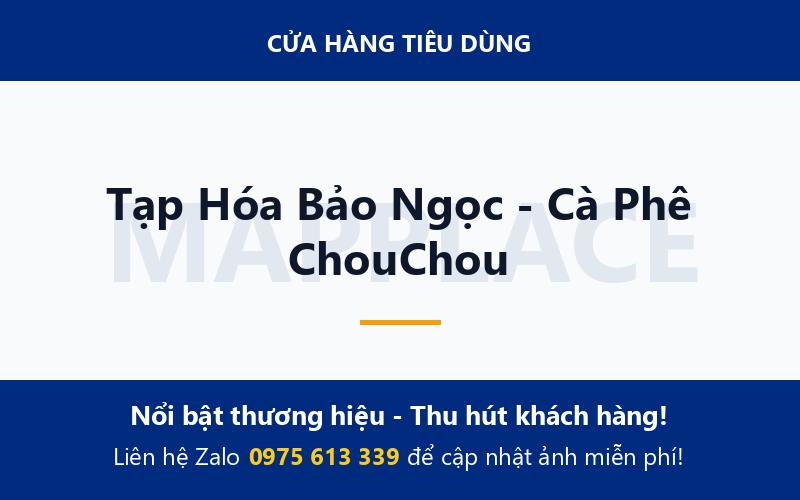 Tạp Hóa Bảo Ngọc - Cà Phê ChouChou