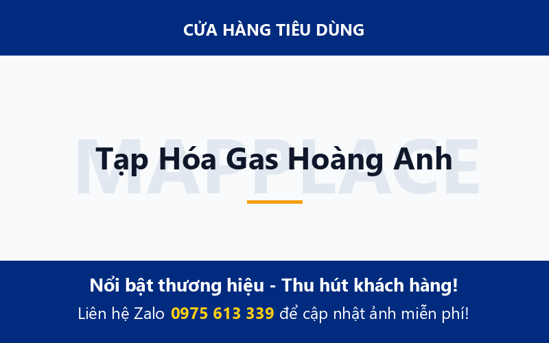 Tạp Hóa Gas Hoàng Anh
