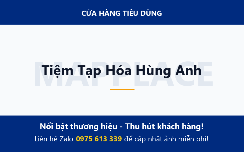 Tiệm Tạp Hóa Hùng Anh