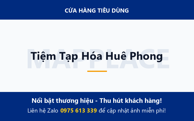 Tiệm Tạp Hóa Huê Phong