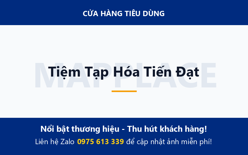 Tiệm Tạp Hóa Tiến Đạt