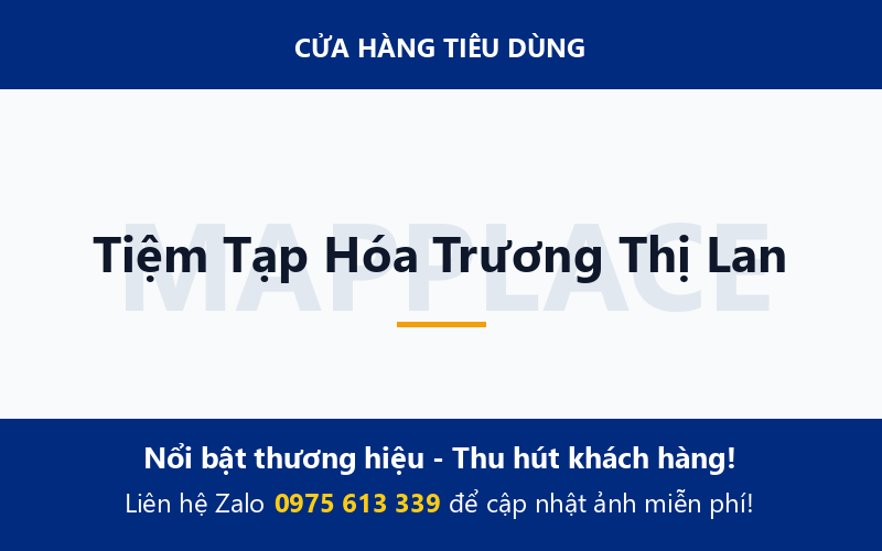 Tiệm Tạp Hóa Trương Thị Lan