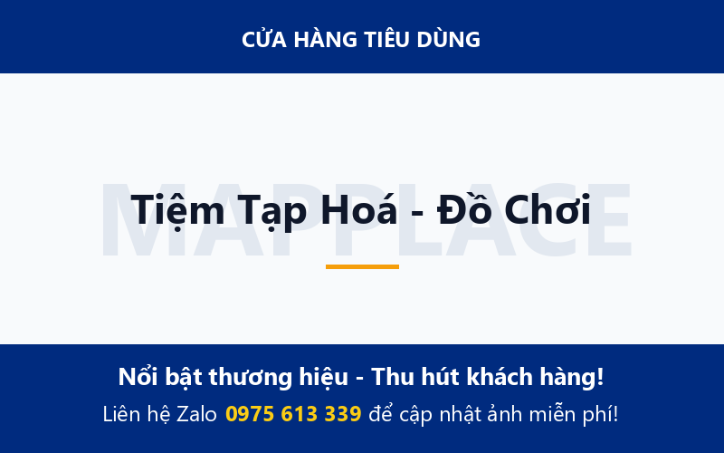 Tiệm Tạp Hoá - Đồ Chơi