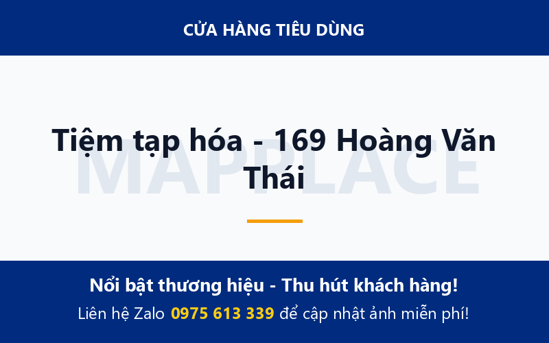 Tiệm tạp hóa - 169 Hoàng Văn Thái