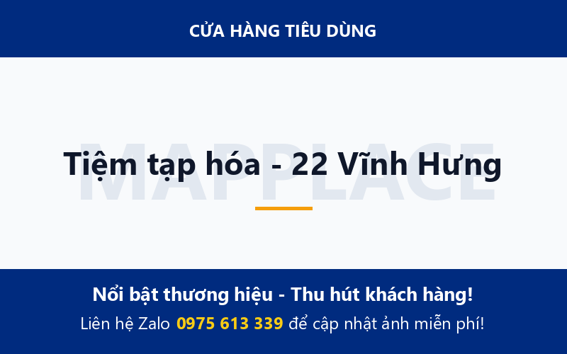 Tiệm tạp hóa - 22 Vĩnh Hưng