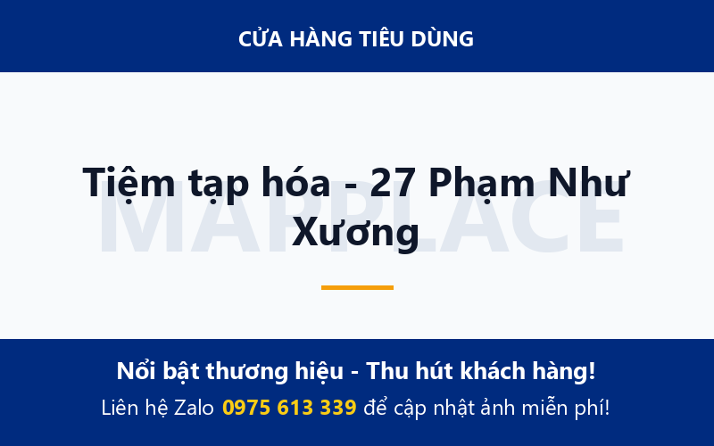 Tiệm tạp hóa - 27 Phạm Như Xương