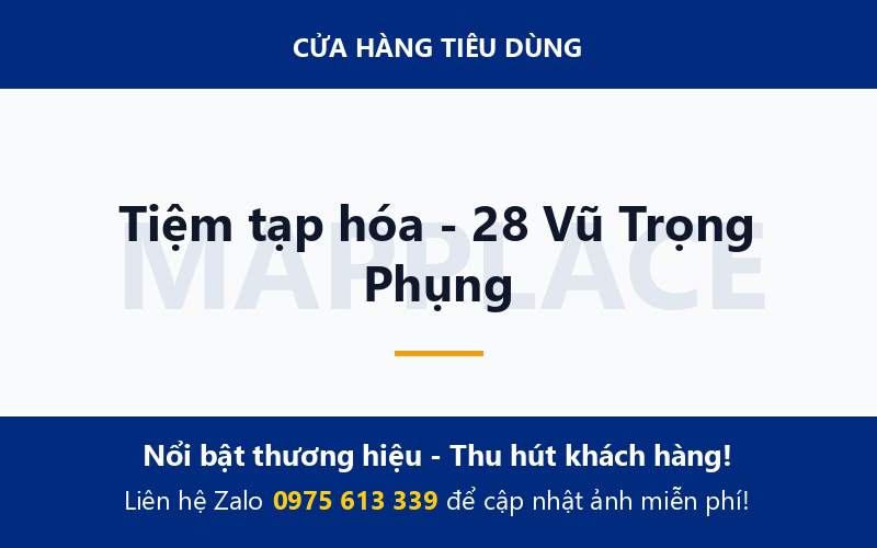 Tiệm tạp hóa - 28 Vũ Trọng Phụng