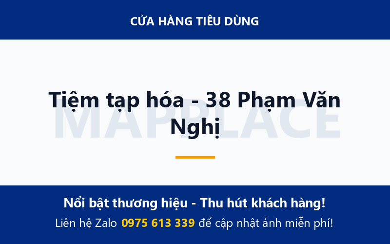 Tiệm tạp hóa - 38 Phạm Văn Nghị