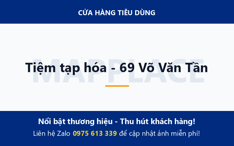 Tiệm tạp hóa - 69 Võ Văn Tần