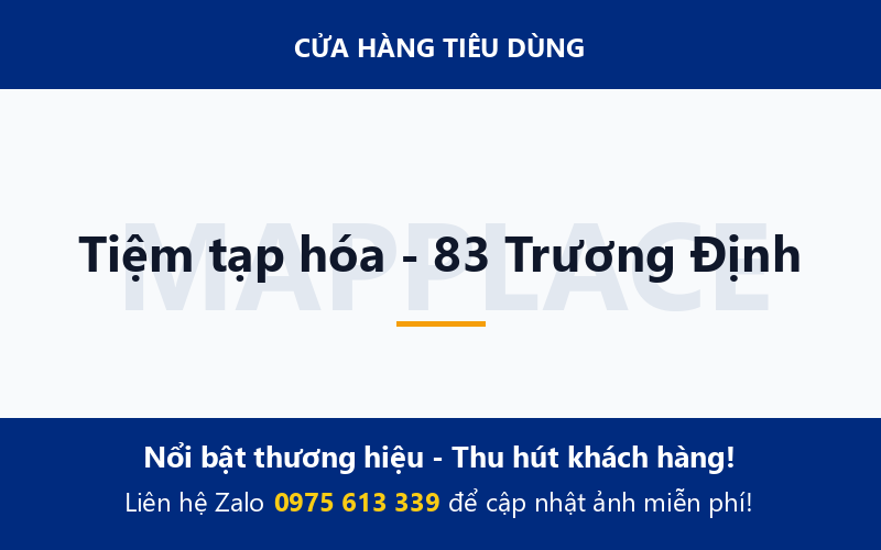 Tiệm tạp hóa - 83 Trương Định