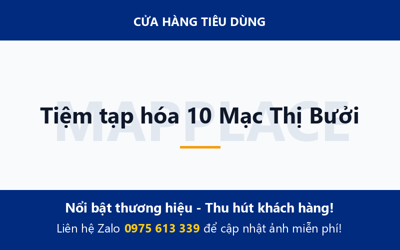 Tiệm tạp hóa 10 Mạc Thị Bưởi