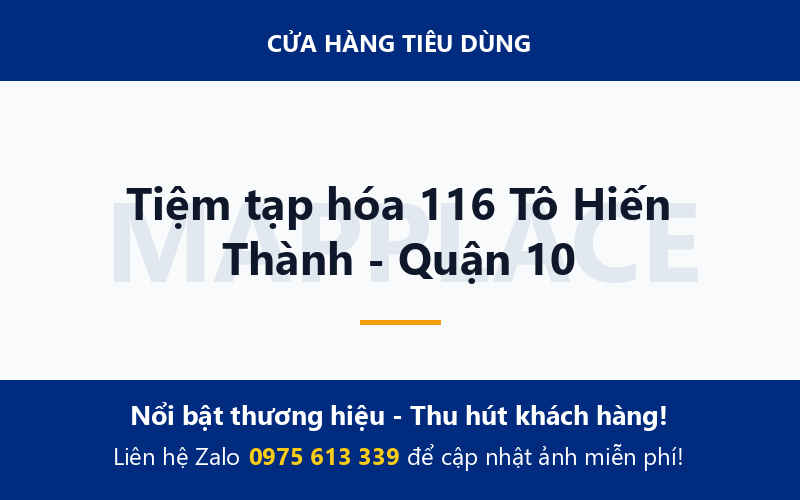 Tiệm tạp hóa 116 Tô Hiến Thành - Quận 10