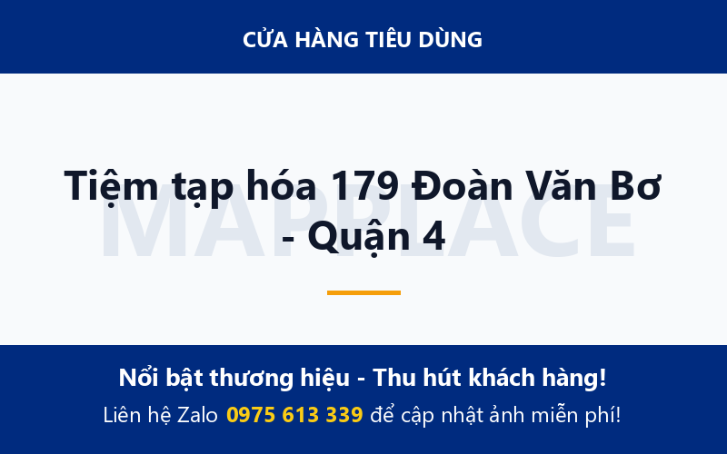 Tiệm tạp hóa 179 Đoàn Văn Bơ - Quận 4