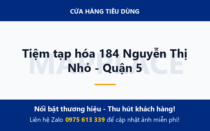 Tiệm tạp hóa 184 Nguyễn Thị Nhỏ - Quận 5