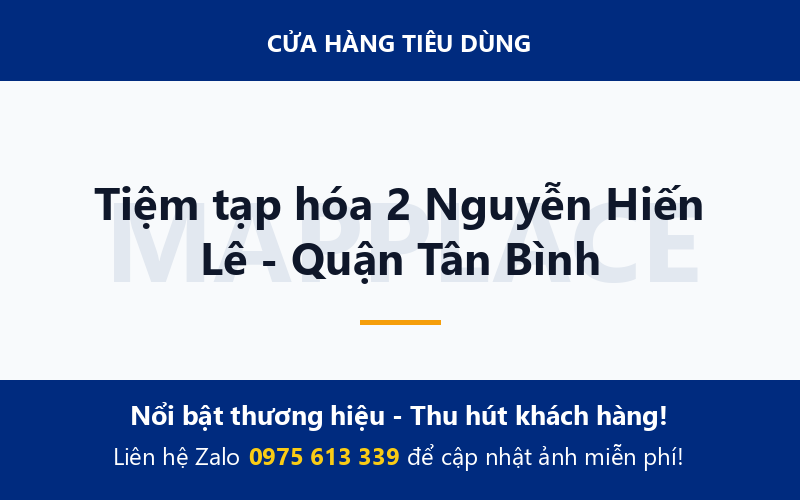 Tiệm tạp hóa 2 Nguyễn Hiến Lê - Quận Tân Bình