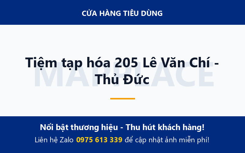 Tiệm tạp hóa 205 Lê Văn Chí - Thủ Đức