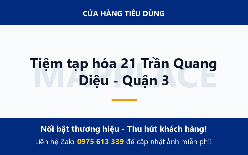 Tiệm tạp hóa 21 Trần Quang Diệu - Quận 3
