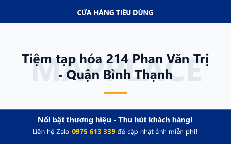 Tiệm tạp hóa 214 Phan Văn Trị - Quận Bình Thạnh
