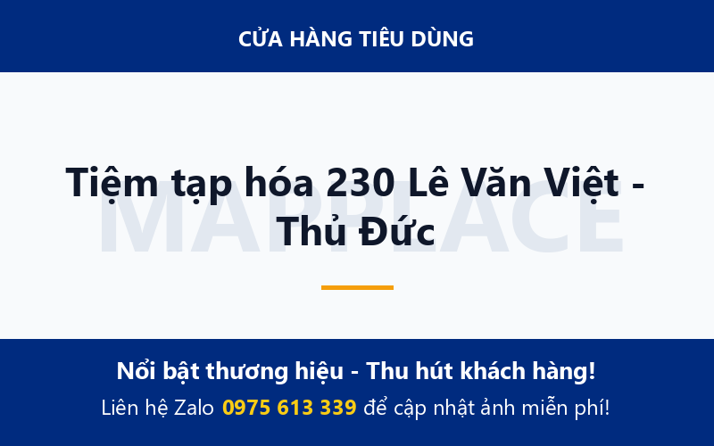 Tiệm tạp hóa 230 Lê Văn Việt - Thủ Đức