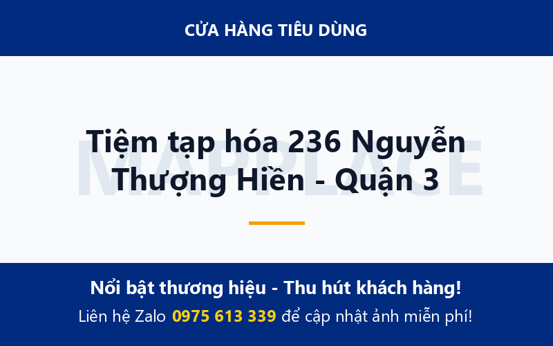 Tiệm tạp hóa 236 Nguyễn Thượng Hiền - Quận 3